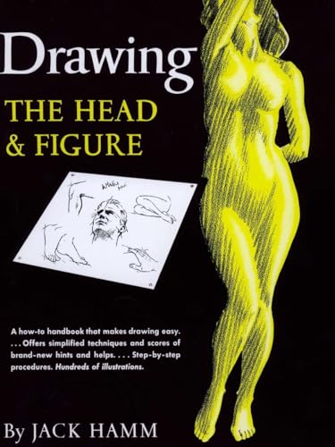 Drawing the Head and Figure: A How-To Handbook That Makes Drawing Easy book