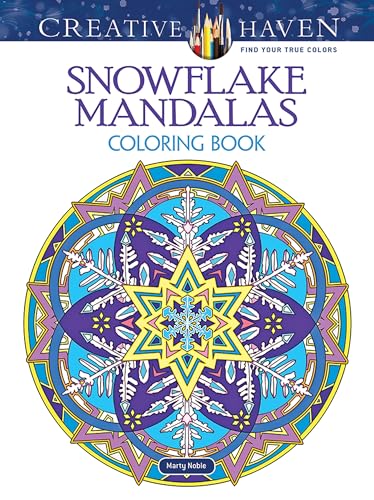 Creative Haven Snowflake Mandalas Coloring Book (Adult Coloring Books: Mandalas)