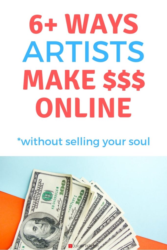 How To Make Money Online As An Artist In 2018 