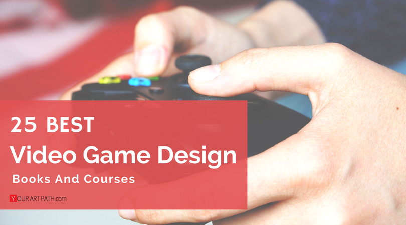 Learn video game design through books and courses