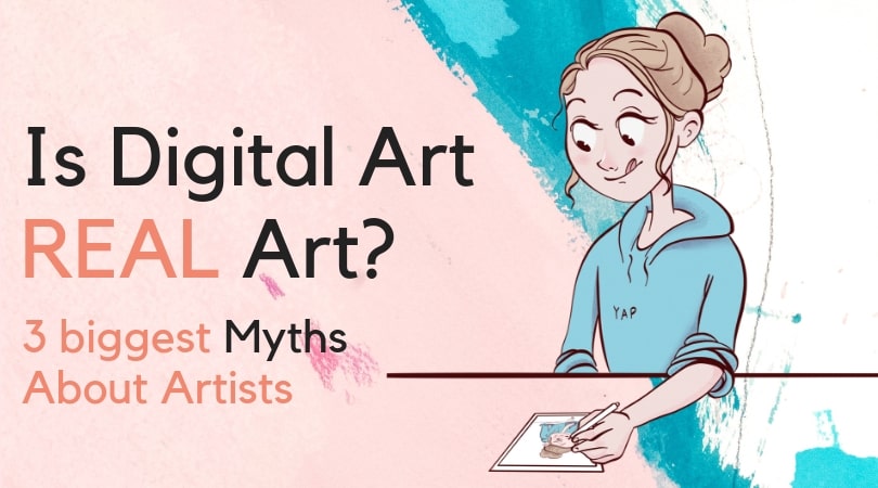digital art tips for beginners | is digital art real art | myths about artists
