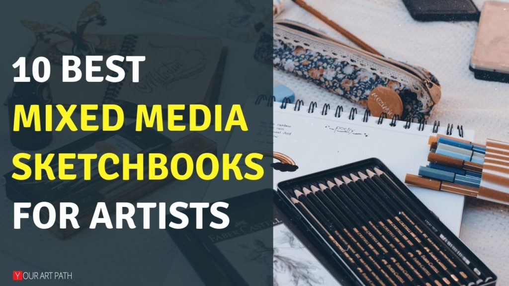 best mixed media sketchbooks | mixed media art journaling