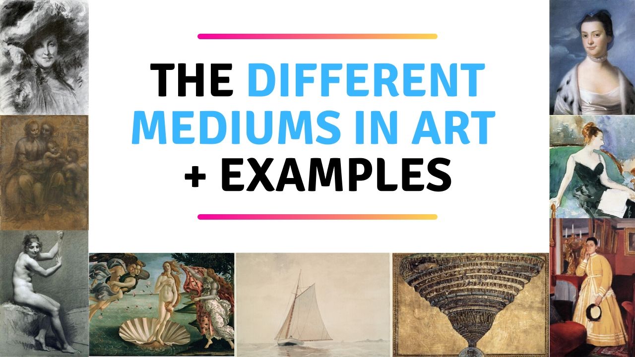 what are the different mediums in art and their examples