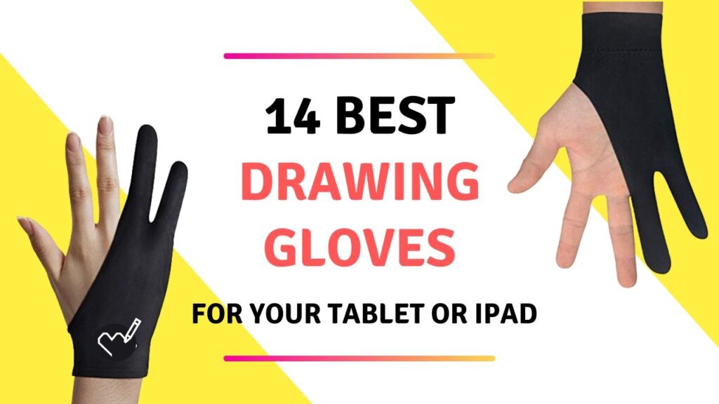 14 Best Drawing Gloves for Your Tablet or iPad. Affordable artist gloves. Digital art accessories. Digital painting supplies.