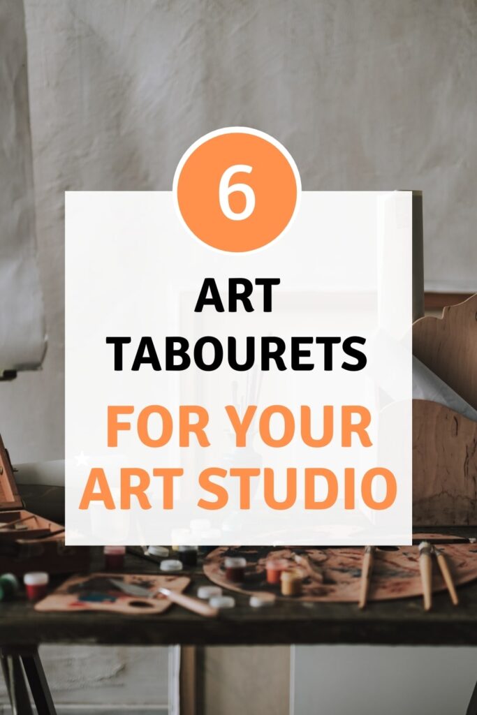 6 artist taboret tabouret tables art carts for painters. Perfect for art studios, small spaces and art supplies organization ideas.